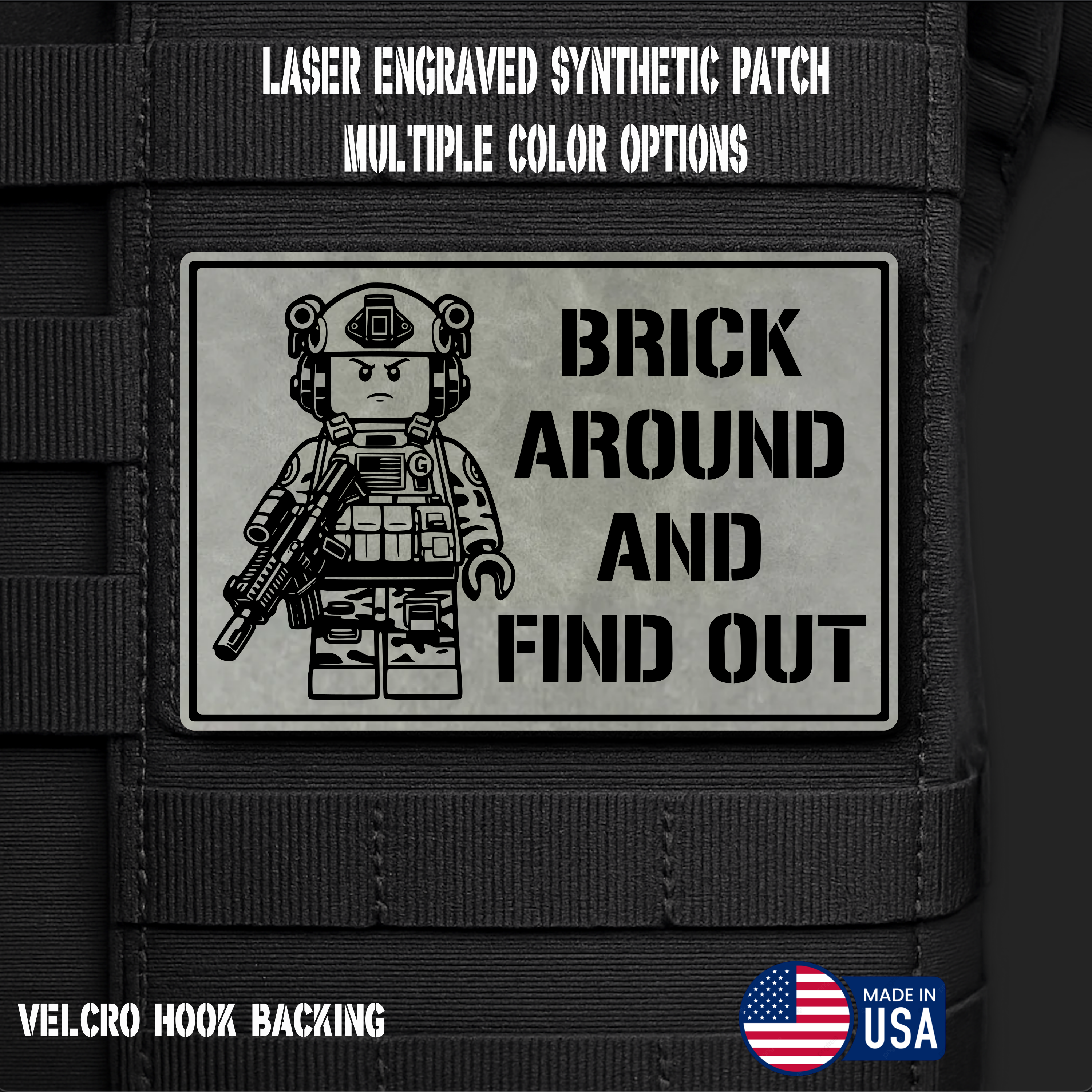 Brick Around Find Out Funny Morale Patch | Made in USA | VELCRO® Brand Hook Backing