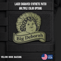 Big Deborah Funny Morale Patch | Made in USA | VELCRO® Brand Hook Backing