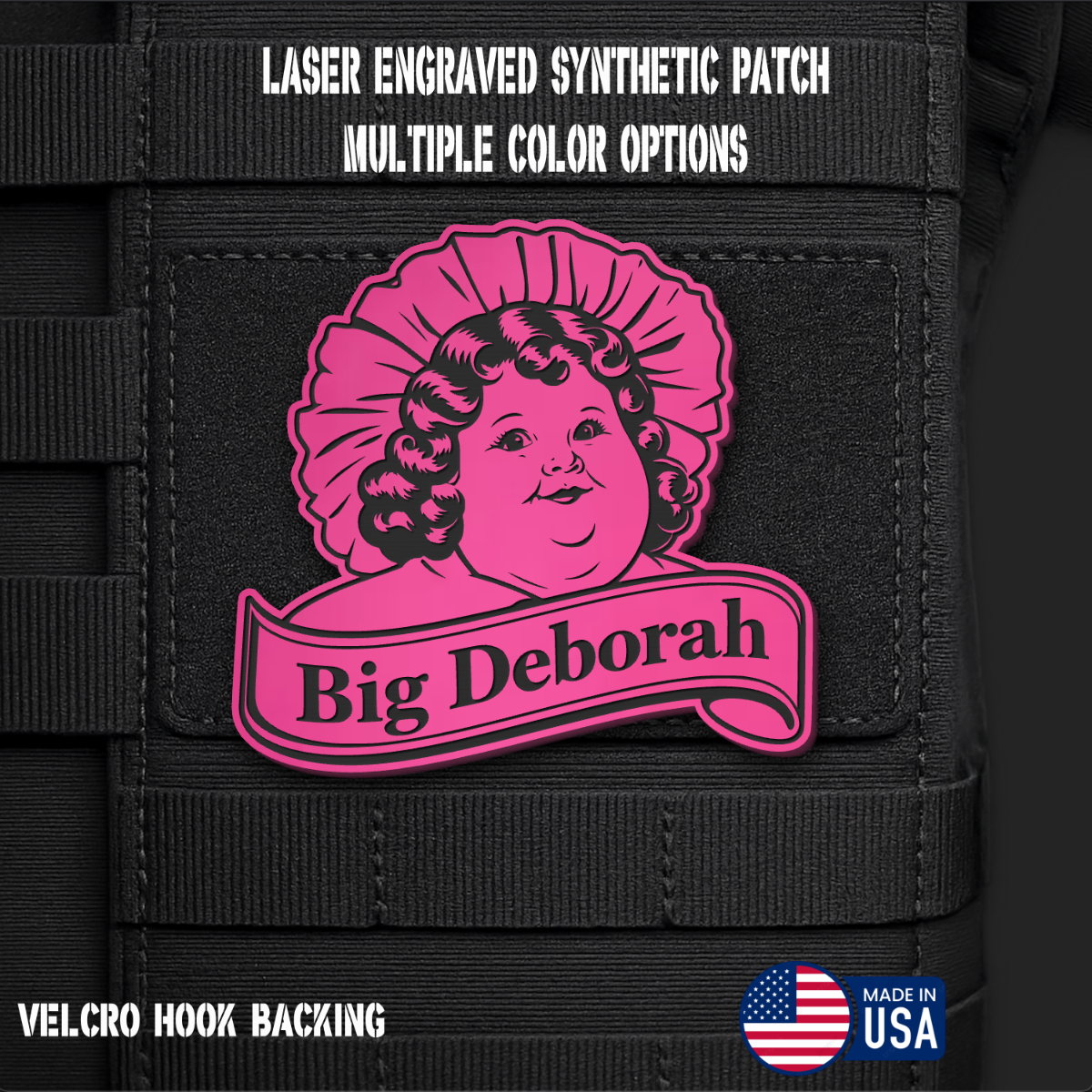 Big Deborah Funny Morale Patch | Made in USA | VELCRO® Brand Hook Backing