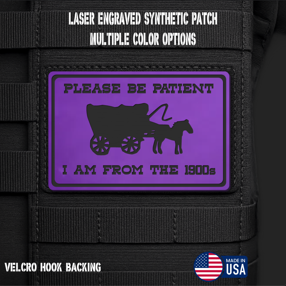 Please Be Patient I'm From the 1900s Morale Patch | Made in USA | VELCRO® Brand Hook Backing