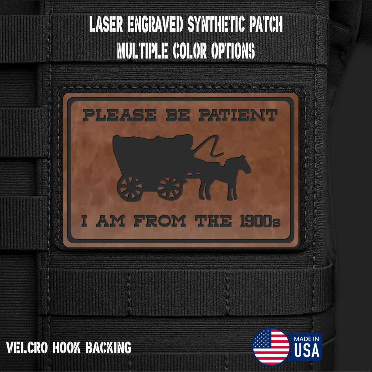 Please Be Patient I'm From the 1900s Morale Patch | Made in USA | VELCRO® Brand Hook Backing