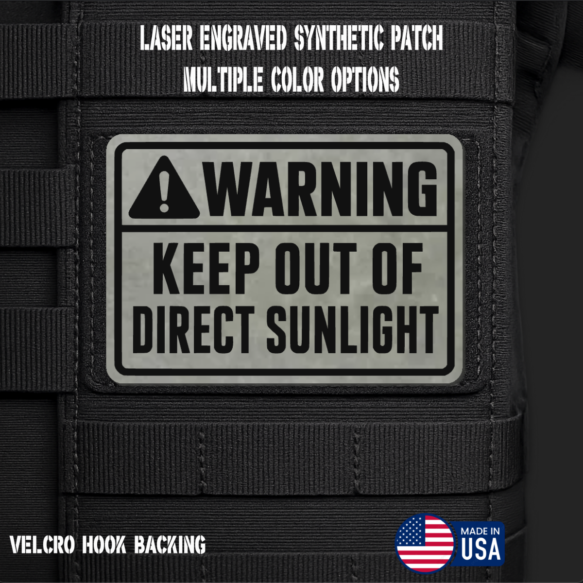 Warning Keep Out of Direct Sunlight Funny Morale Patch | Made in USA | VELCRO® Brand Hook Backing