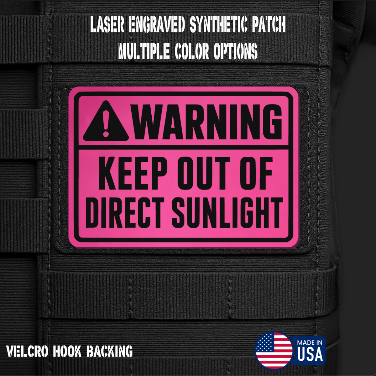 Warning Keep Out of Direct Sunlight Funny Morale Patch | Made in USA | VELCRO® Brand Hook Backing