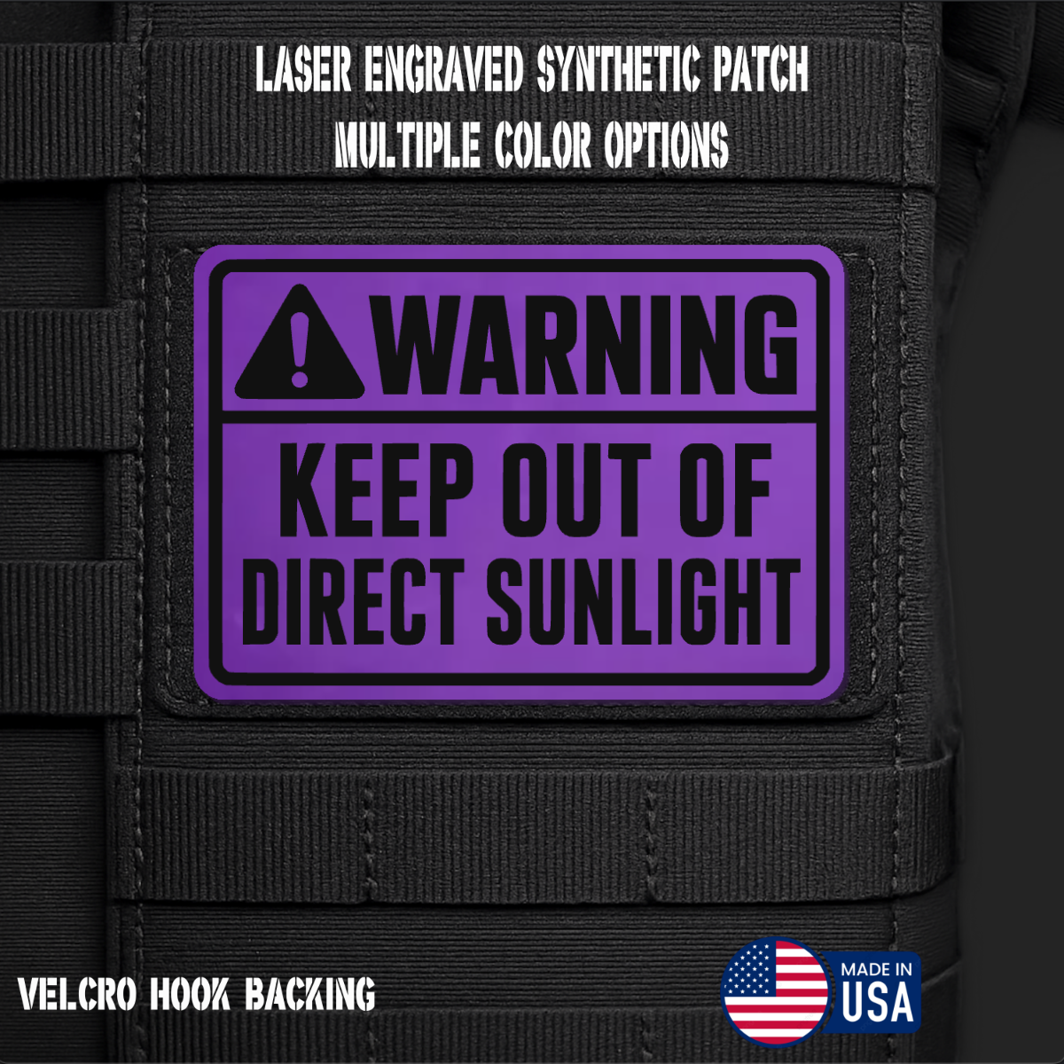 Warning Keep Out of Direct Sunlight Funny Morale Patch | Made in USA | VELCRO® Brand Hook Backing