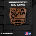 Pew Pew Madafakas Funny Morale Patch | Made in USA | VELCRO® Brand Hook Backing