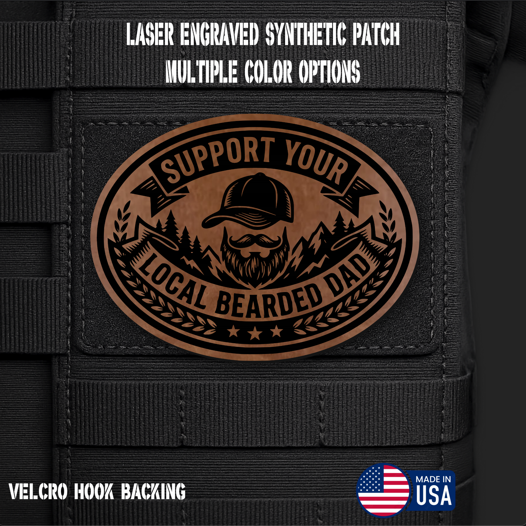 Support Your Local Bearded Dad Funny Morale Patch | Made in USA | VELCRO® Brand Hook Backing