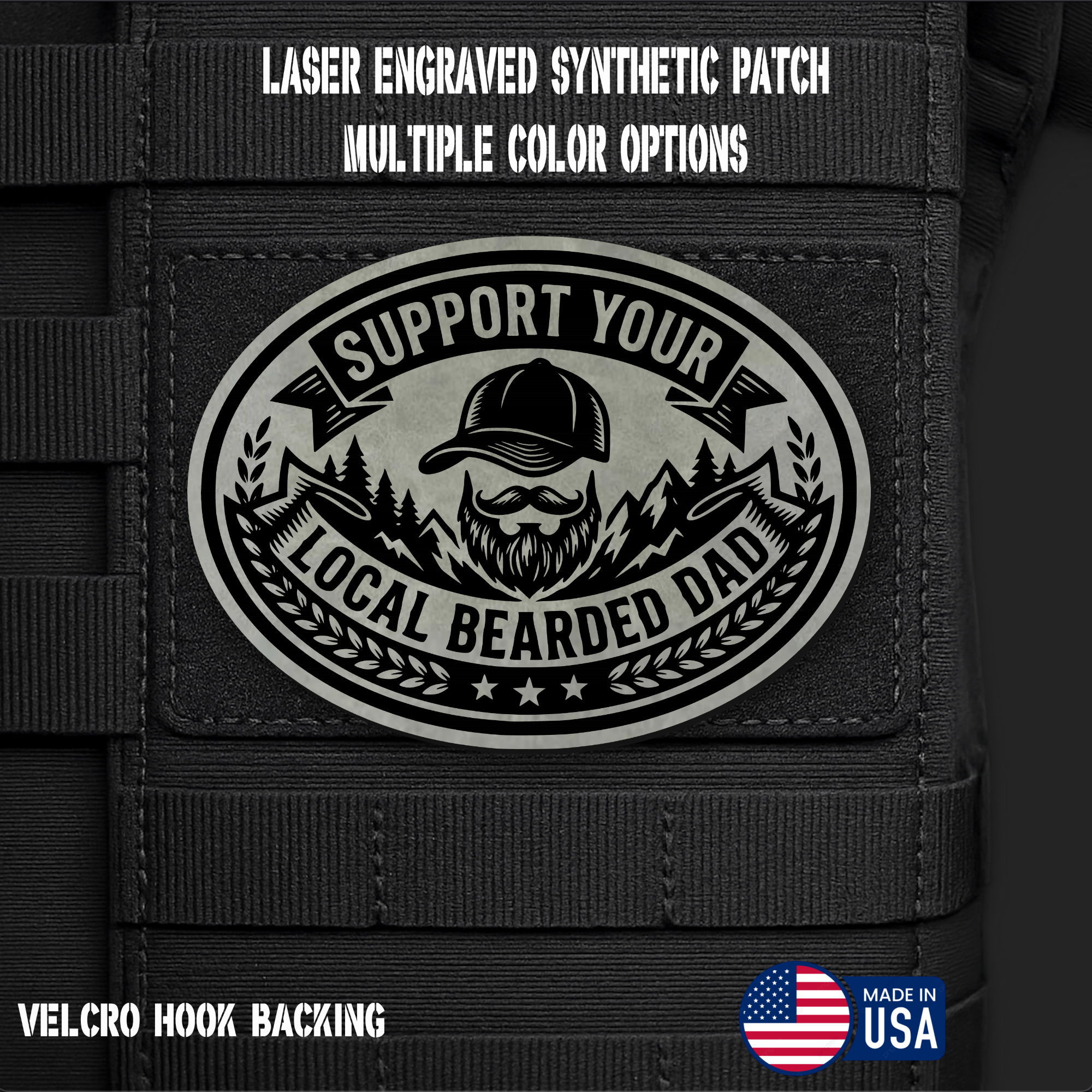 Support Your Local Bearded Dad Funny Morale Patch | Made in USA | VELCRO® Brand Hook Backing