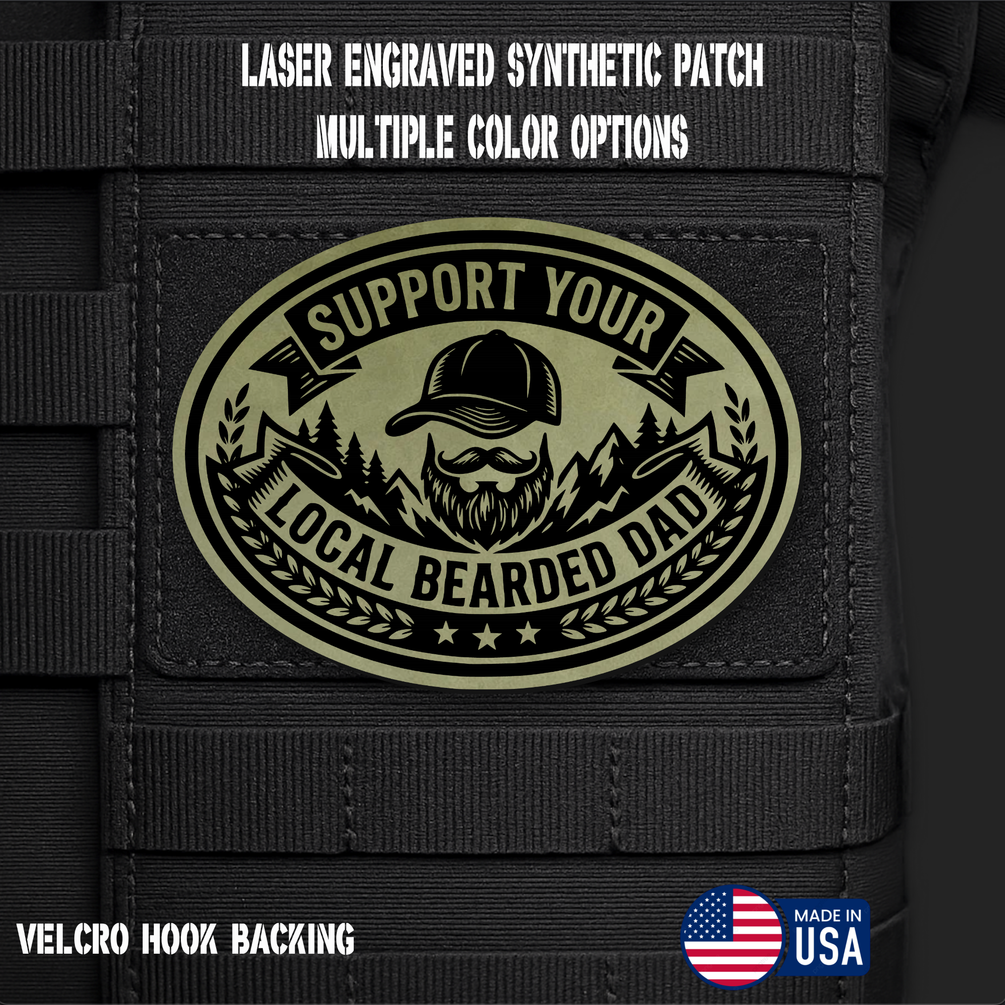 Support Your Local Bearded Dad Funny Morale Patch | Made in USA | VELCRO® Brand Hook Backing
