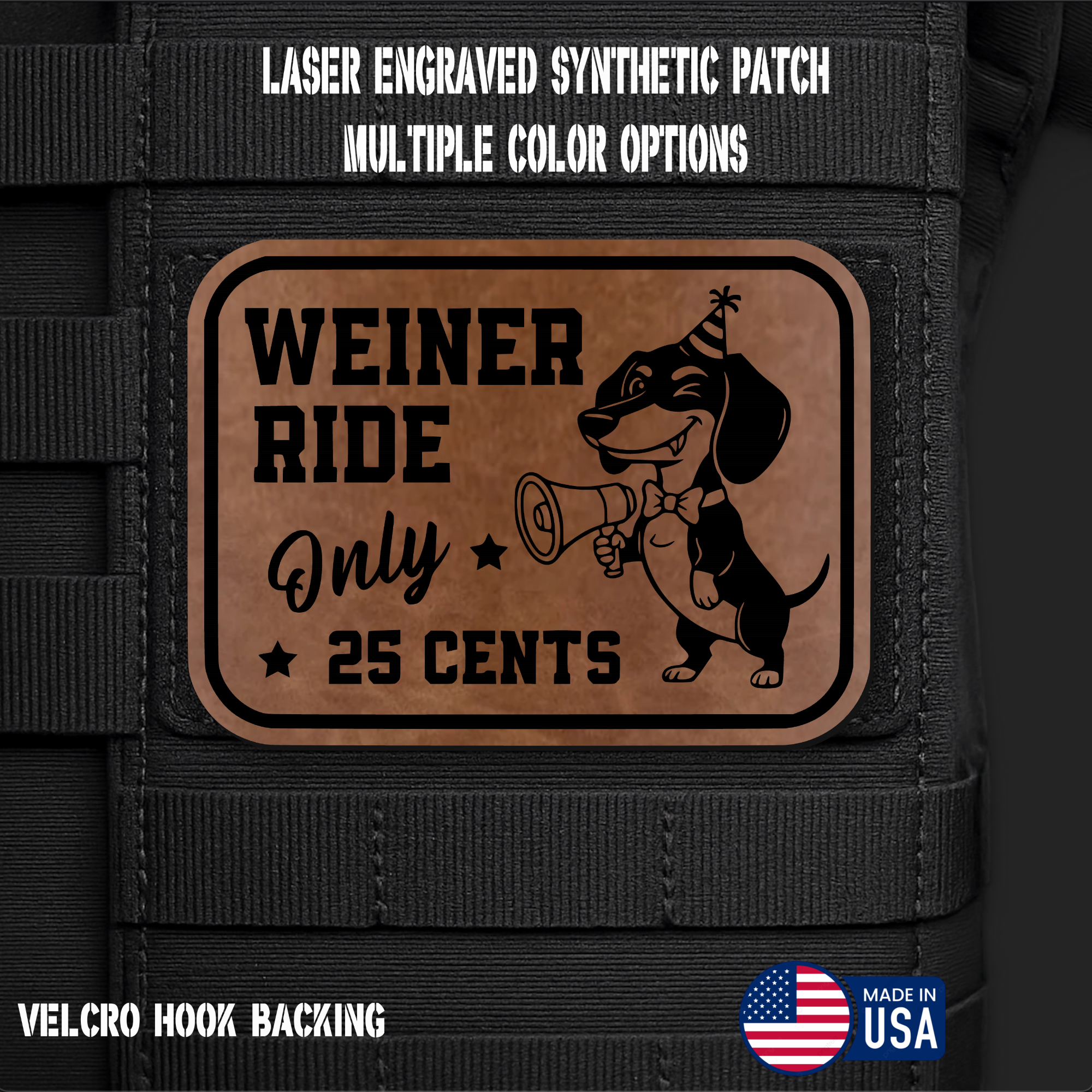 Weiner Ride (Option 2) Funny Morale Patch | Made in USA | VELCRO® Brand Hook Backing