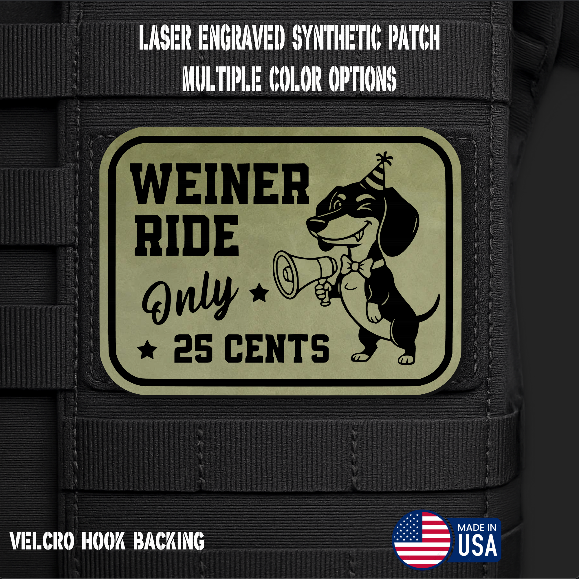 Weiner Ride (Option 2) Funny Morale Patch | Made in USA | VELCRO® Brand Hook Backing